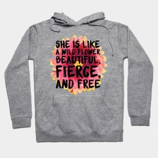 Fierce and Free Hoodie